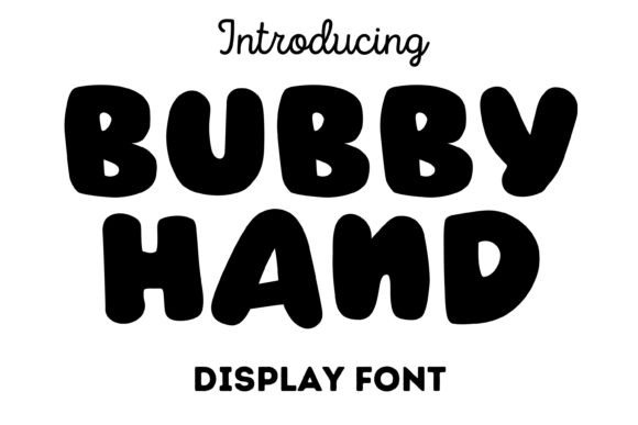 Bubby Hand Font for Business