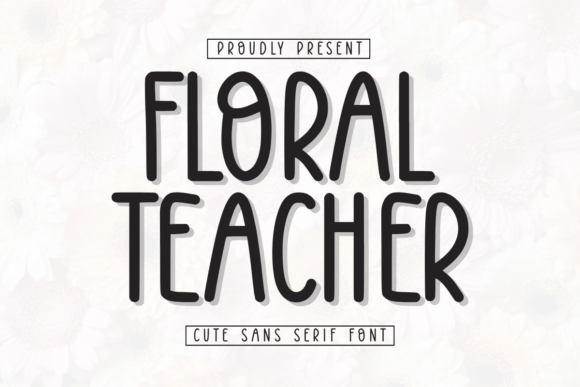 Floral Teacher Font for Web Design