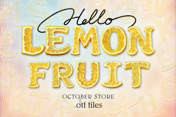 Lemon Fruit Font: A Fresh Take on Branding