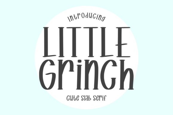 Little Grinch Font for Creative Publishing