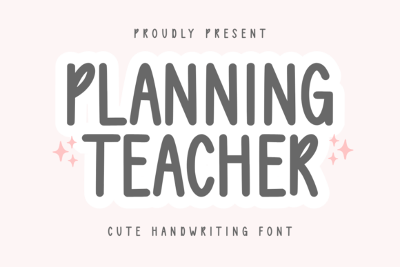Planning Teacher: A Font for Clear Campaigns