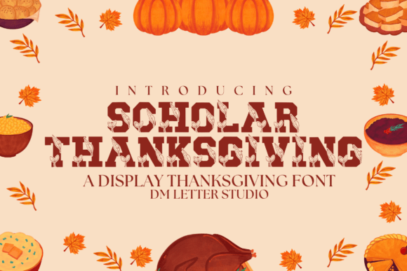 Scholar Thanksgiving Font Review